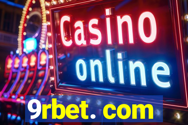 9rbet. com