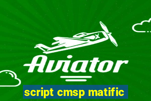 script cmsp matific