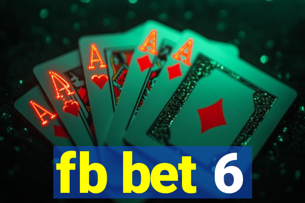 fb bet 6