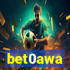 bet0awa