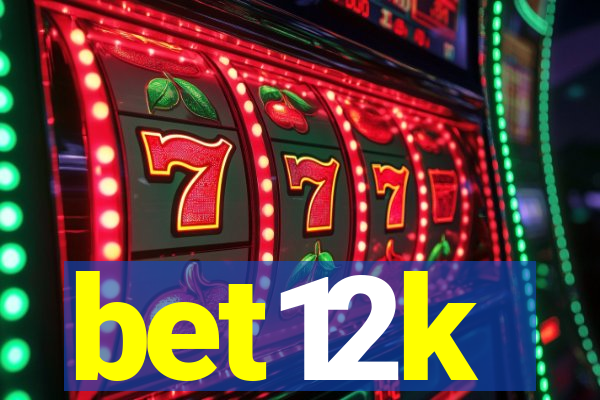 bet12k