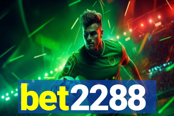 bet2288