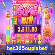 bet365oupixbet