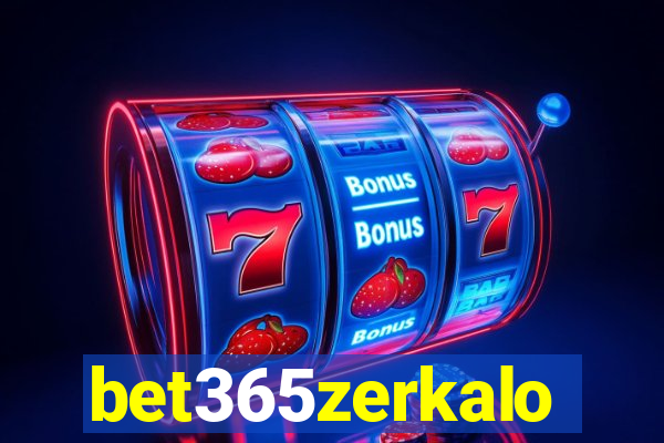 bet365zerkalo