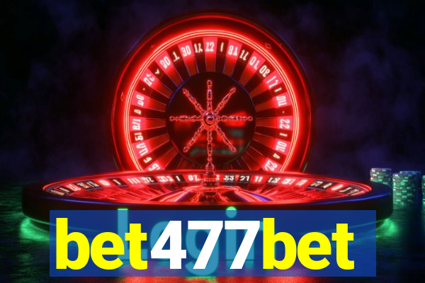 bet477bet