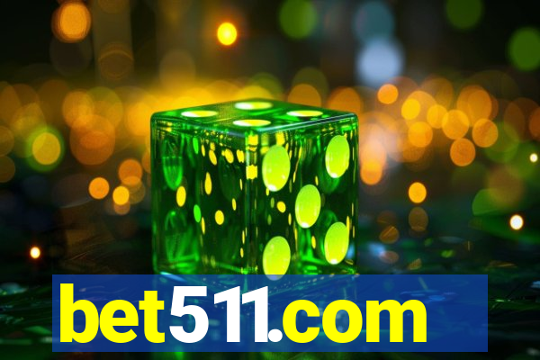 bet511.com