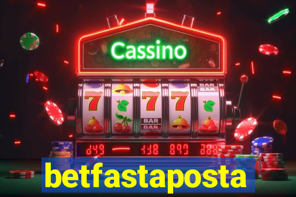 betfastaposta