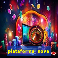 plataforma nova pagando bet