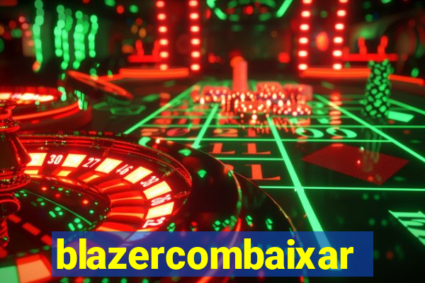 blazercombaixar