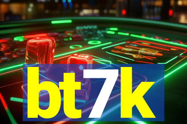 bt7k