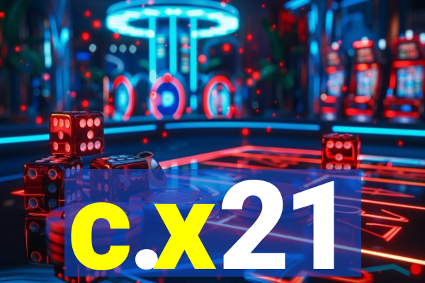 c.x21