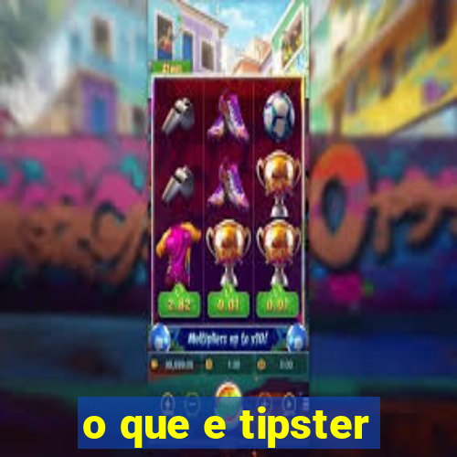 o que e tipster