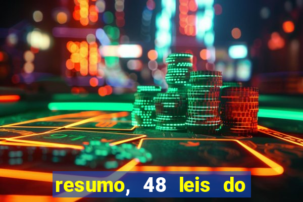 resumo, 48 leis do poder pdf