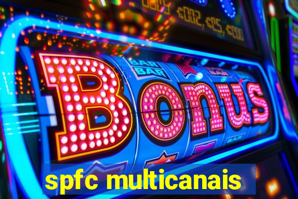 spfc multicanais