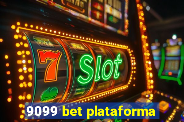 9099 bet plataforma