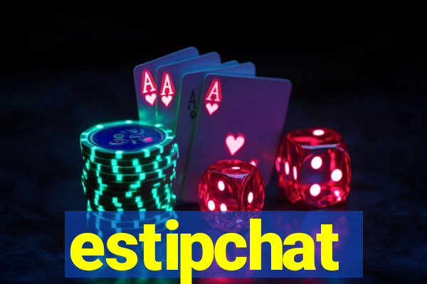 estipchat