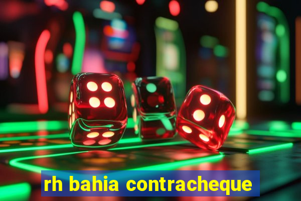 rh bahia contracheque