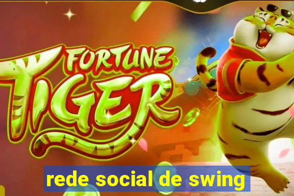 rede social de swing