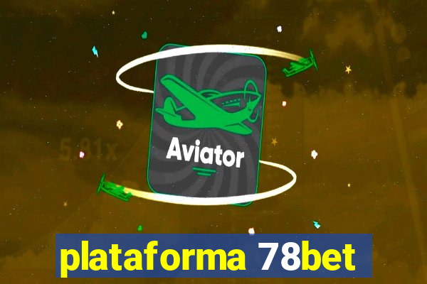 plataforma 78bet