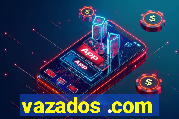 vazados .com