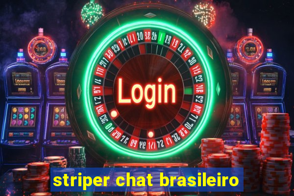 striper chat brasileiro