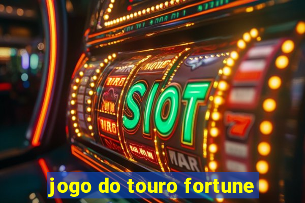 jogo do touro fortune