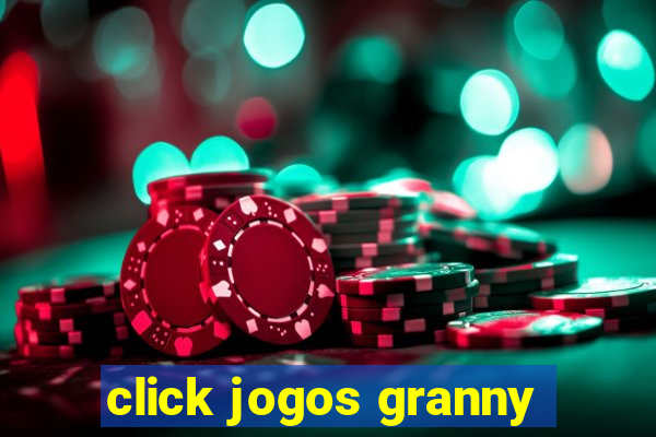 click jogos granny