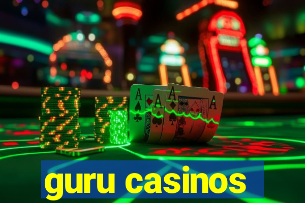 guru casinos