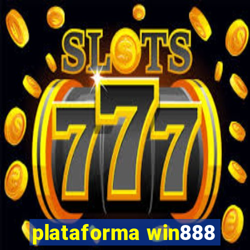 plataforma win888