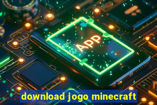 download jogo minecraft