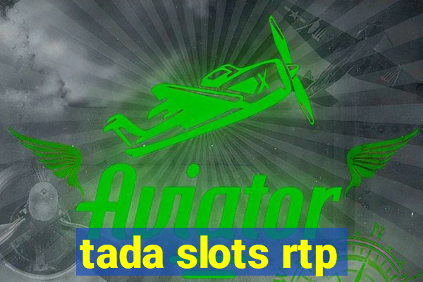 tada slots rtp