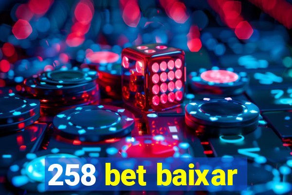 258 bet baixar