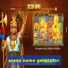 arena name generator