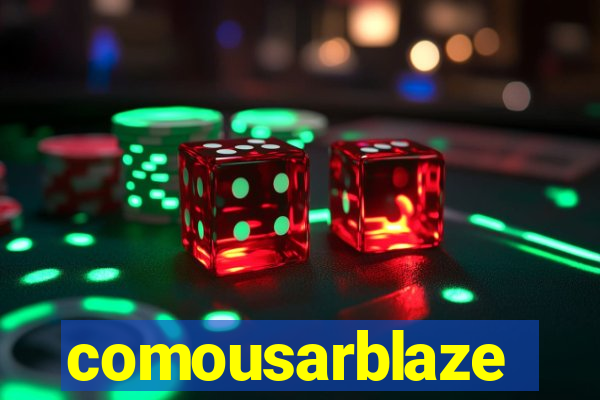 comousarblaze