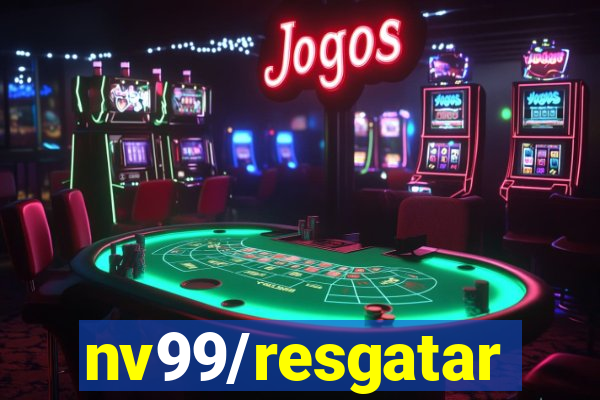 nv99/resgatar