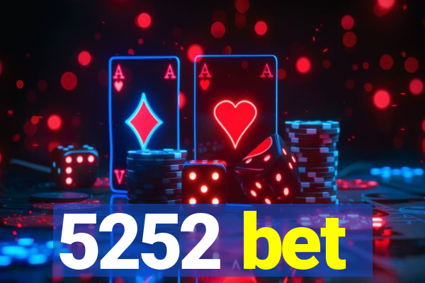 5252 bet