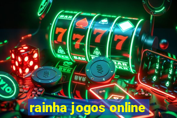 rainha jogos online