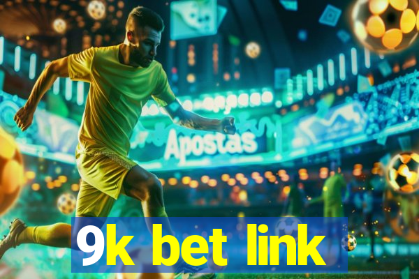 9k bet link