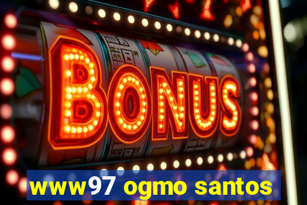 www97 ogmo santos