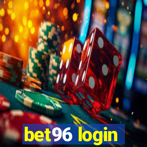 bet96 login