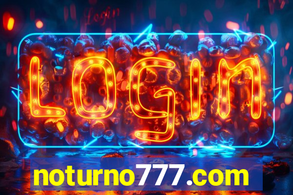 noturno777.com