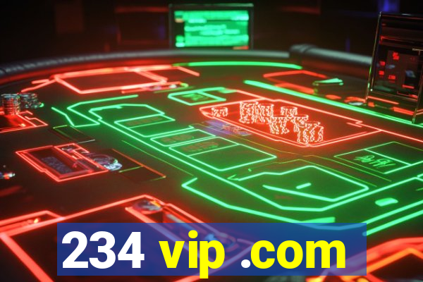 234 vip .com