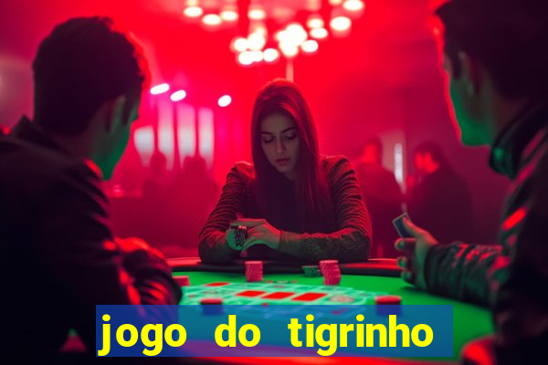 jogo do tigrinho plataforma de r$ 5