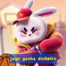 jogo ganha dinheiro de verdade pix