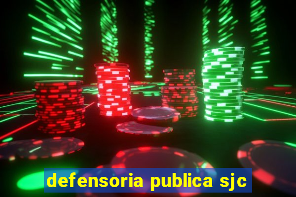 defensoria publica sjc