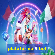 plataforma 9 bet