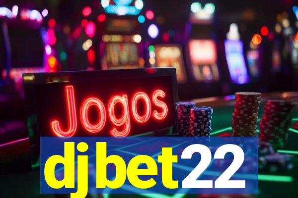 djbet22