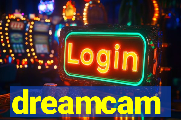 dreamcam