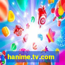 hanime.tv.com