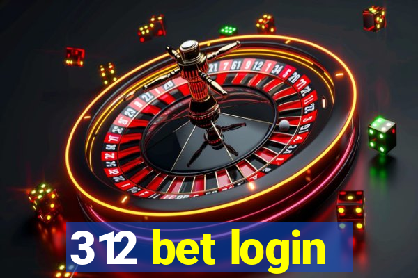 312 bet login